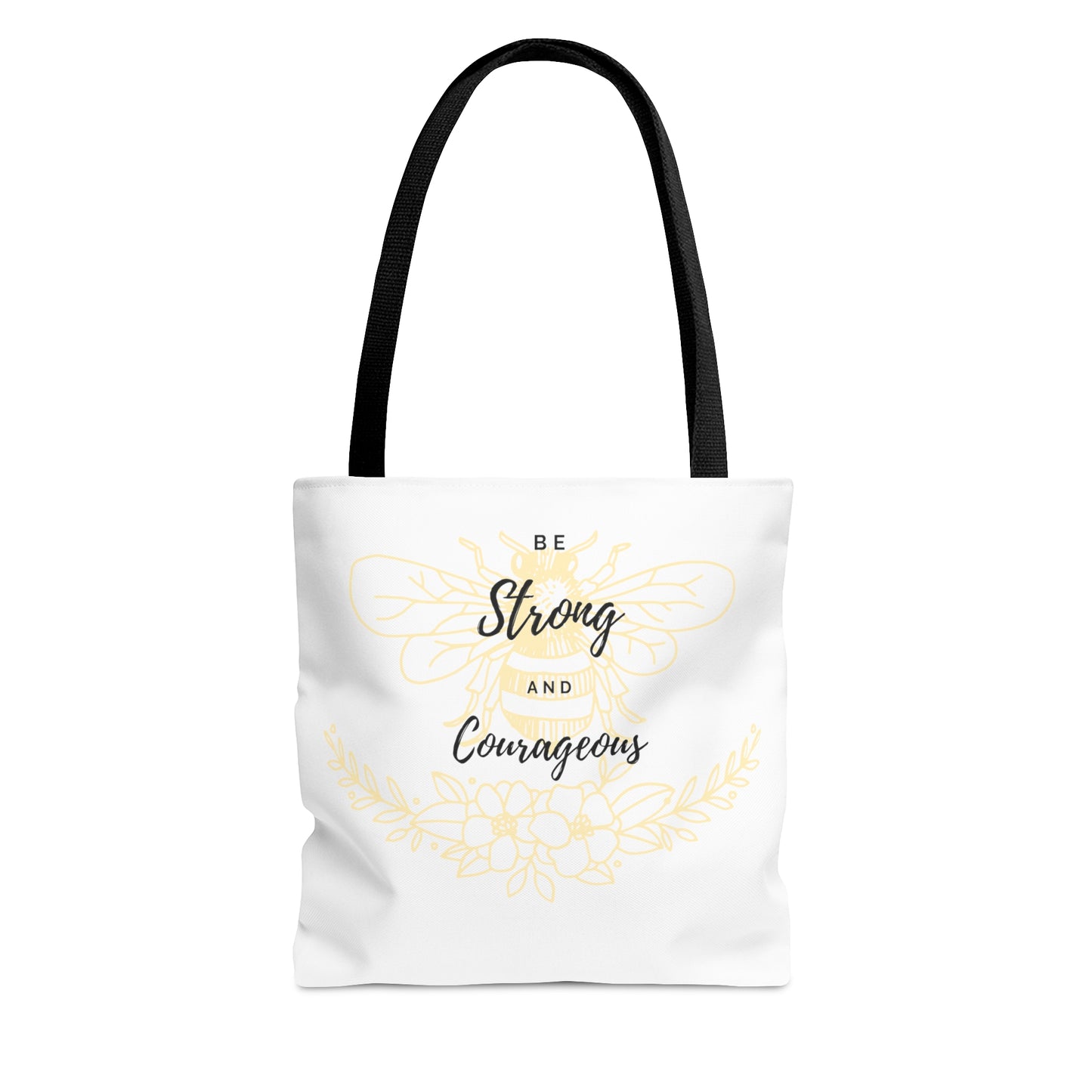 Be strong and courageous ~Tote Bag (AOP)