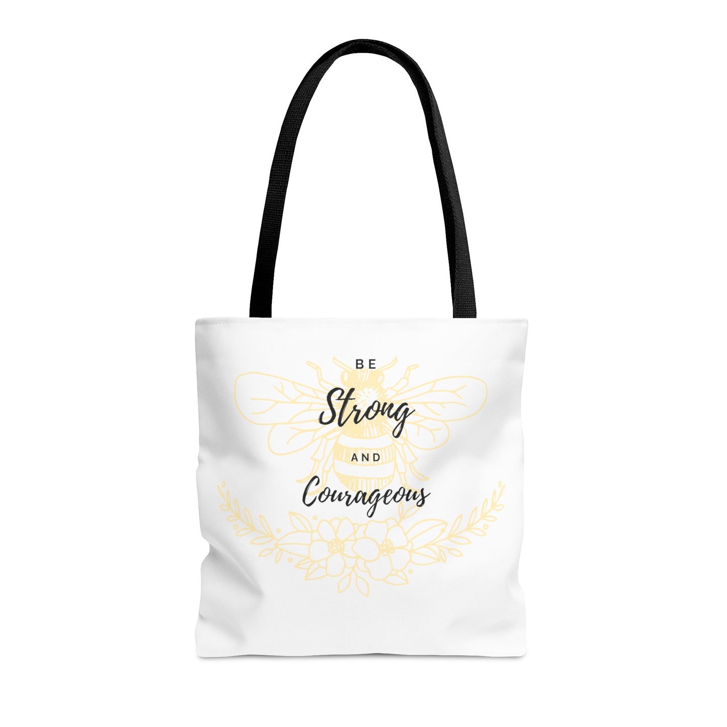 Be strong and courageous ~Tote Bag (AOP)