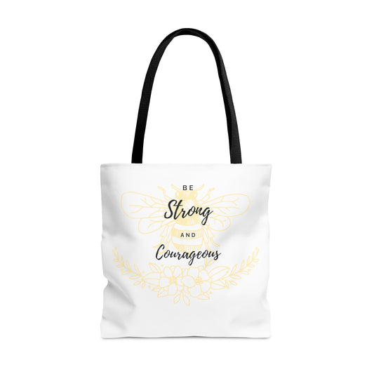 Be strong and courageous ~Tote Bag (AOP)